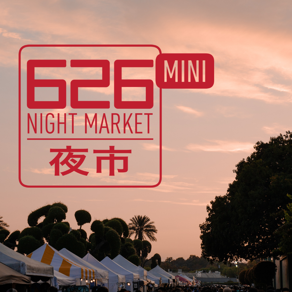 626 Night Market Mini in Santa Monica March and April 2022
